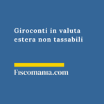Giroconti in valuta estera tra conti propri non tassabili Giroconti-valuta-su-conti-esteri-non-imponibili-guida