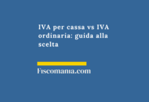 IVA per cassa vs IVA ordinaria: guida alla scelta IVA-per-cassa-vs-regime-IVA-ordinario-guida