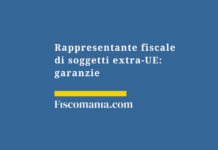 Rappresentante-fiscale-soggetti-extra-UE-garanzie