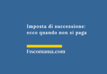 Imposta di successione 2026: guida a esenzioni e franchigie quando-non-si-paga-imposta-successione-casistiche