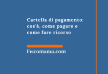 Cartella di pagamento: cos’è, come pagare e come fare ricorso Cartella-di-pagamento-cos'è-come-pagare-come-fare-ricorso
