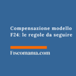 Compensazione Modello F24 nel 2026: il nuovo limite di € 50.000 Compensazione-crediti-modello-f24-guida