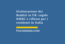 Dichiarazione dei Redditi in UK: regole HMRC e riflessi per i residenti in Italia Dichiarazione-dei-Redditi-UK-regole-HMRC-riflessi-residenti-Italia