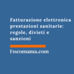 Fatturazione elettronica prestazioni sanitarie 2026: regole, divieti e sanzioni Divieto-fatturazione-elettronica-prestazioni-sanitarie-guida