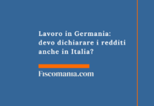 Lavoro in Germania: devo dichiarare i redditi anche in Italia? Lavoro-in-Germania-dipendente-residenza-Italia-guida