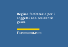 Regime forfettario per i soggetti non residenti: guida Regime-forfettario-soggetti-non-residenti-condizioni-guida