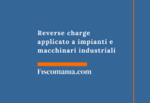 Reverse charge applicato a impianti e macchinari industriali: IVA e regole di fatturazione Reverse-charge-applicato-impianti-macchinari-industriali