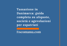 Tassazione in Danimarca: guida completa su aliquote, società e agevolazioni per espatriati Tassazione-Danimarca-guida-aliquote-società-agevolazioni-espatriati