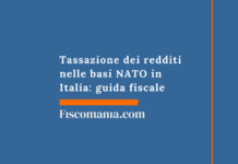 Tassazione dei redditi nelle basi NATO in Italia: guida fiscale Tassazione-redditi-nelle-basi-NATO-Italia-guida-fiscale