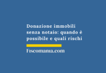 Donazione immobili senza notaio: quando è possibile e quali rischi donazione-immobili-senza-notaio-donazione-indiretta-usucapione
