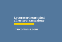 Lavoratori-Marittimi-Imbarcati-navi-bandiera-estera-tassazione