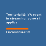 Territorialità-IVA-eventi-streaming-come-si-applica