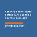 Vendere-online-senza-partita-IVA-quando-è-possibile