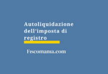 Autoliquidazione-imposta-di-registro-come-funziona