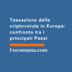 Tassazione-delle-criptovalute-Europa-confronto-principali-Paesi