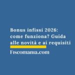 Bonus infissi 2026: come funziona? Guida alle novità e ai requisiti bonus-infissi-come-funziona-guida