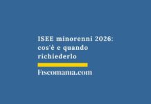ISEE minorenni 2026: cos’è e quando richiederlo isee-minorenni