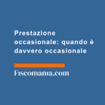 Prestazione-occasionale-quando-è-davvero-occasionale