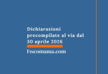 Dichiarazioni precompilate al via dal 30 aprile 2026 dichiarazioni-precompilate-al-via