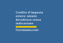 Credito-imposta-estero-niente-decadenza-senza-indicazione-dichiarazione
