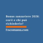 Bonus zanzariere 2026: cos’è e chi può richiederlo? bonus-zanzariere-cosa-chi-può-richiederlo