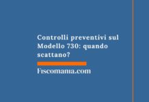 Controlli preventivi sul Modello 730: quando scattano? controlli-preventivi-modello-730