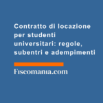 Contratto-di-locazione-studenti-universitari-regole-subentri-adempimenti