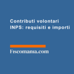 Contributi-volontari-INPS-requisiti-importi