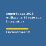 Superbonus-utilizzo-10-rate-integrativa