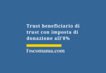 Trust-beneficiario-trust-imposta-donazione-8%