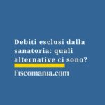 debiti-esclusi-dalla-sanatoria
