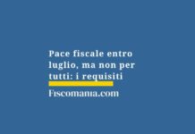 pace-fiscale-entro-luglio