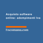 Acquisto software online adempimenti Iva