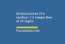 Dichiarazione-IVA-tardiva-29-luglio