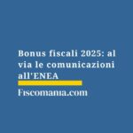 bonus-fiscali-comunicazioni-enea