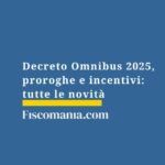 decreto-omnibus-proroghe-incentivi
