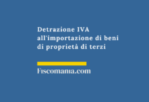 Detrazione-IVA-importazione-beni-proprietà-terzi