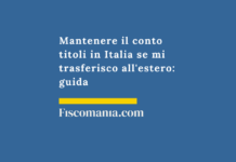 Mantenere-conto-titoli-Italia-trasferimento-estero-guida-consulenza
