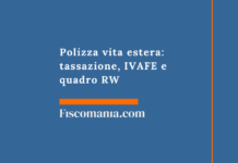 Polizza vita estera: tassazione, IVAFE e quadro RW Polizza-vita-estera-tassazione-IVAFE-quadro-RW