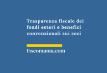 Trasparenza-fiscale-fondi-esteri-benefici-convenzionali-soci-guida-consulenza