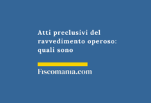 Atti-preclusivi-ravvedimento-operoso-quali-sono