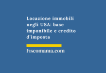 Locazione-immobili-USA-base-imponibile-credito-imposta