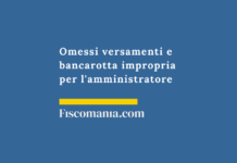 Omessi-versamenti-bancarotta-impropria-amministratore