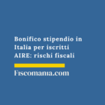 Bonifico-stipendio-Italia-iscritti-AIRE-rischi-fiscali