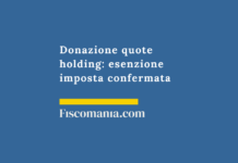 Donazione-quote-holding-esenzione-imposta-confermata