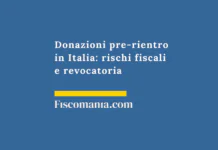 Donazioni-pre-rientro-Italia-rischi-fiscali-revocatoria