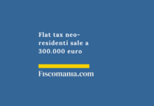 Flat-tax-neo-residenti-sale-300.000-euro-dal-2026