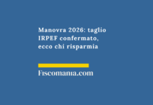 Manovra-2026-taglio-irpef-confermato-chi-guadagna-calcoli