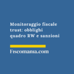 Monitoraggio-fiscale-trust-obblighi-quadro-RW-sanzioni