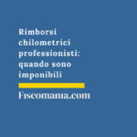 Rimborsi-chilometrici-professionisti-quando-sono-imponibili